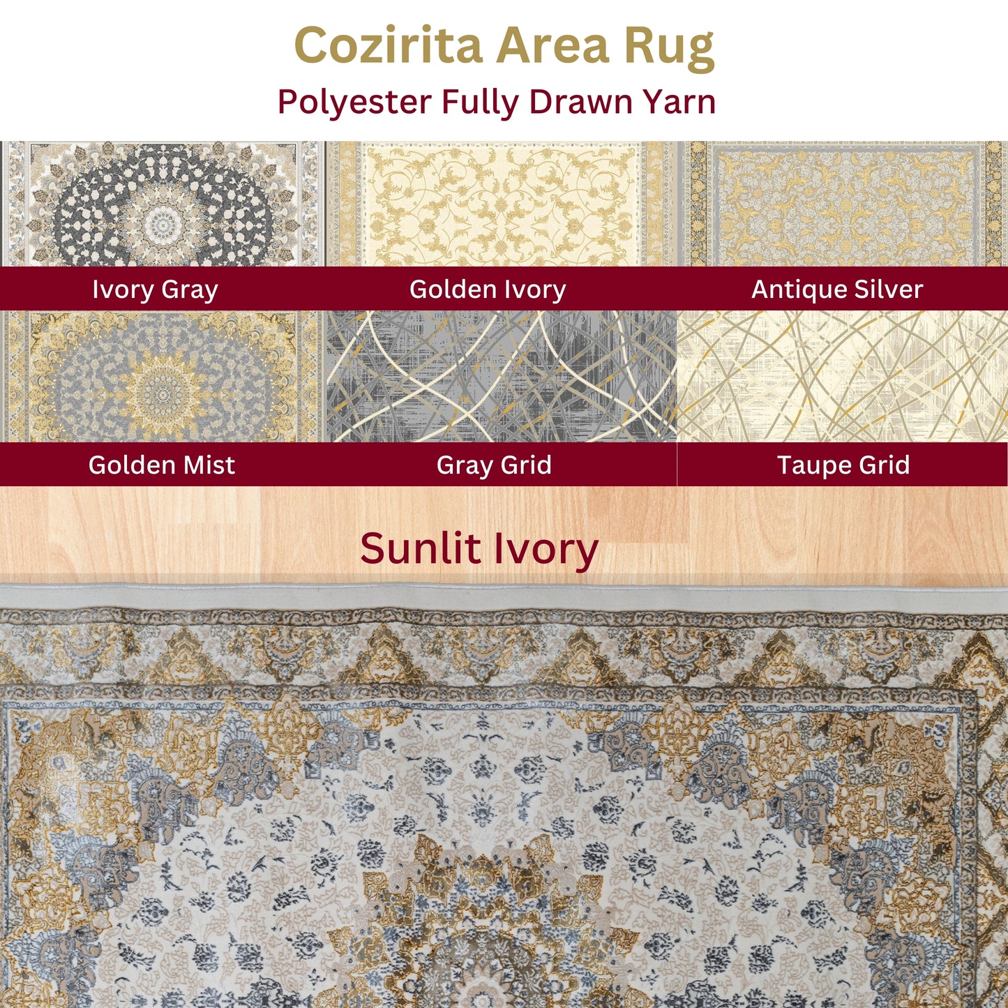 Cozirita Area Rug collection made from polyester fully drawn yarn, showing 8 design options including Antique Silver, Ivory Gray, Golden Ivory, Golden Mist, Gray Grid, Taupe Grid, and the featured Sunlit Ivory with an elegant floral pattern
