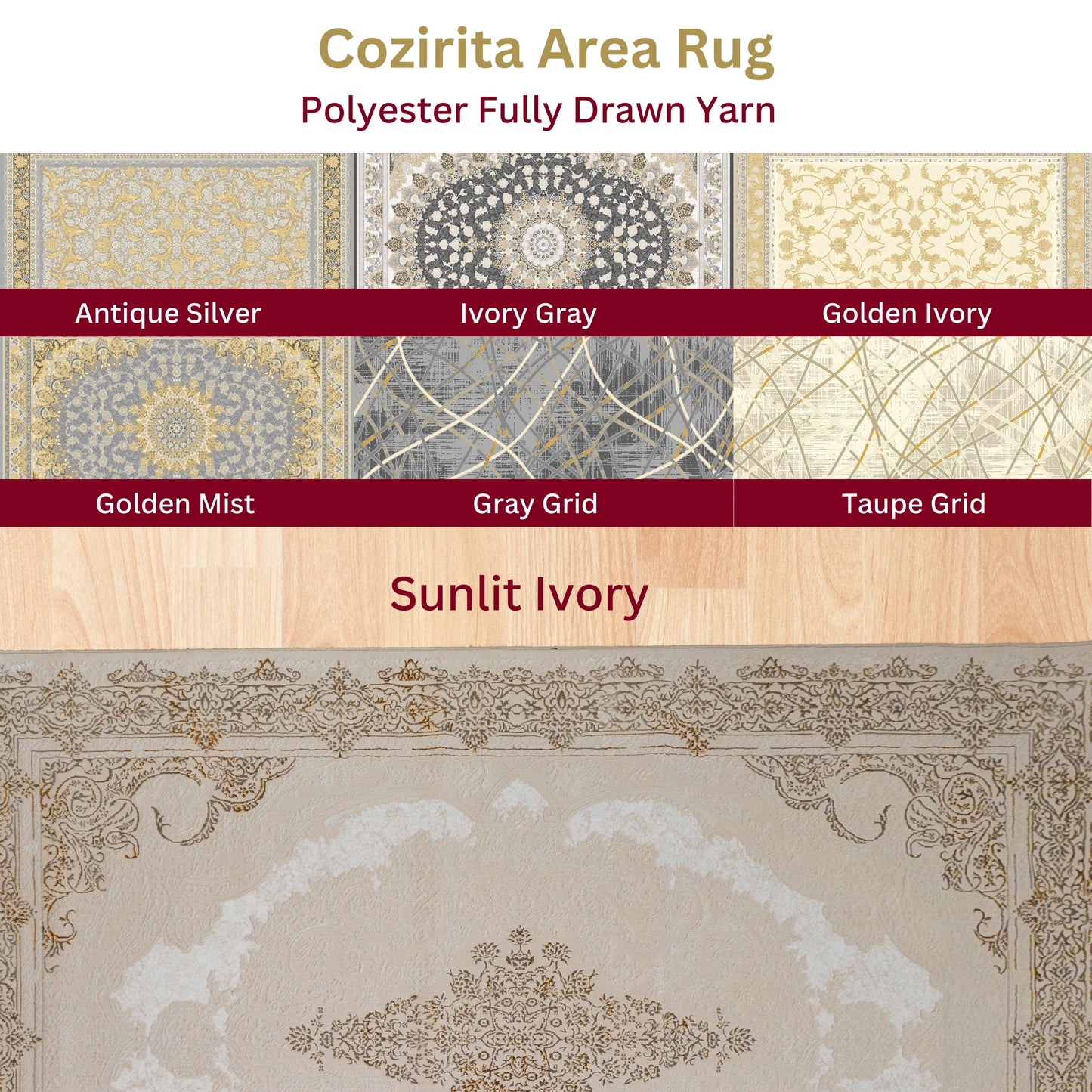 Cozirita Area Rug collection made from polyester fully drawn yarn, showing 8 design options including Antique Silver, Ivory Gray, Golden Ivory, Golden Mist, Gray Grid, Taupe Grid, and the featured Sunlit Ivory with an elegant floral pattern